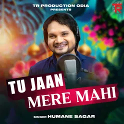 Tu Jaan Mere Mahi